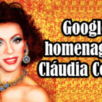 Google homenageia Cláudia Celeste atriz trans brasileira
