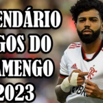 Jogos do Flamengo: Calendário completo horas e datas 2023