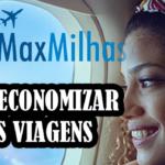 MaxMilhas Aéreas: A melhor maneira de economizar em suas viagens usando milhas