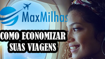 MaxMilhas Aéreas: A melhor maneira de economizar em suas viagens usando milhas